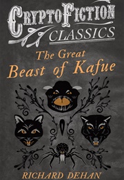 The Great Beast of Kafue (Richard Dehan)