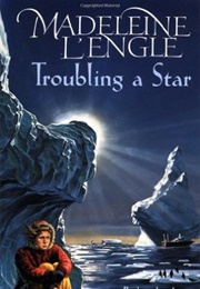 Troubling a Star (L'engle, Madeleine)