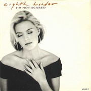 I'm Not Scared - Eighth Wonder