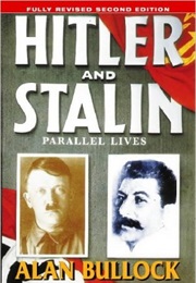 Hitler &amp; Stalin:Parallel Lives (Alan Bullock)