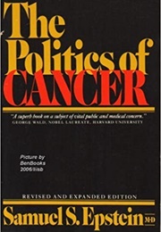 The Politics of Cancer (Samuel S. Epstein)