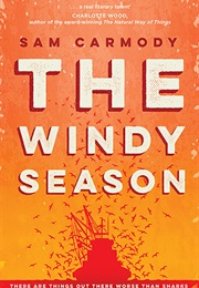 The Windy Season (Sam Carmody)