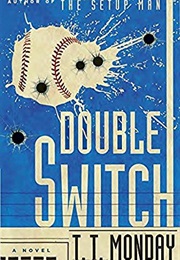 Double Switch (Monday)