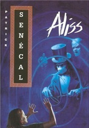 Aliss (Patrick Senécal)