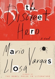 The Discreet Hero (Mario Vargas Llosa)