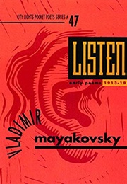 Listen (Vladimir Mayakovsky)