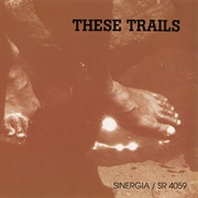 These Trails (1973)