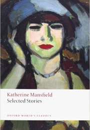 Selected Stories (Katherine Mansfield)