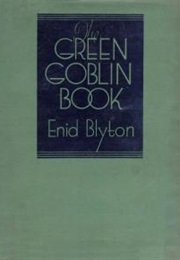 The Green Goblin Book (Enid Blyton)