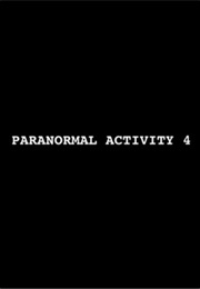 Paranormal Activity 4. (2012)