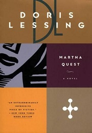 Martha Quest (Children of Violence #1) (Doris Lessing)