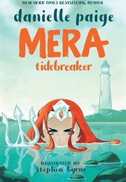 Mera: Tidebreaker (Danielle Paige)