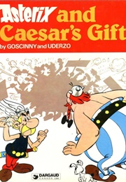 Asterix and Caesar's Gift (Goscinny and Uderzo)