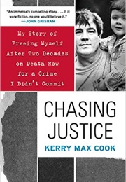 Chasing Justice (Kerry Max Cook)