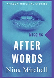 After Words (Missing Collection) (Nina Mitchell)