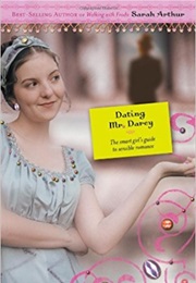 Dating Mr. Darcy (Sarah Arthur)