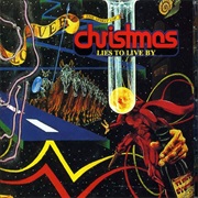 The Spirit of Christmas - Lies to Live By