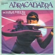 Steve Miller Band - "Abracadabra"