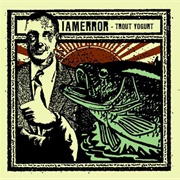 Iamerror - Trout Yogurt
