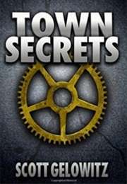 Town Secrets (Scott Gelowitz)