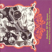 Acid Mothers Temple & the Cosmic Inferno - Anthem of the Space