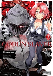 Goblin Slayer Vol. 3 (Kumo Kagyu)