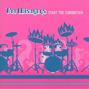 The Wiseguys- Start the Commotion