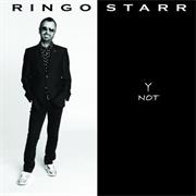 Y Not - Ringo Starr