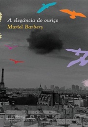 A Elegância Do Ouriço (Muriel Barbery)