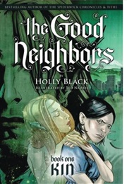 The Good Neighbors Trilogy (Holly Black)