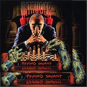 Intruder - Psycho Savant