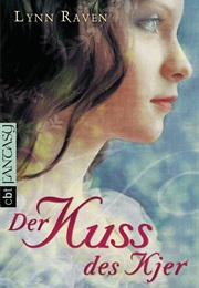 Der Kuss Des Kjer (Lynn Raven)