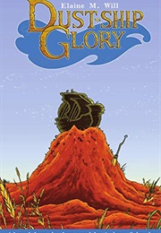 Dustship Glory (Elaine M.Will)