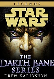 The Darth Bane Trilogy (Drew Karpyshyn)