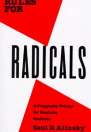 Rules for Radicals (Saul D. Alinsky)