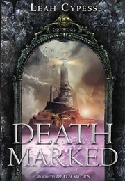 Death Marked (Leah Cypess)