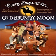 Crazy Days at the Old Brumby Moon