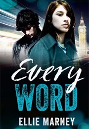 Every Word (Ellie Marney)
