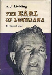 The Earl of Louisiana (A.J. Liebling)