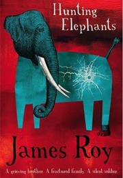 Hunting Elephants (James Roy)