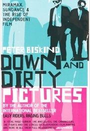Down & Dirty Pictures (Peter Biskind)