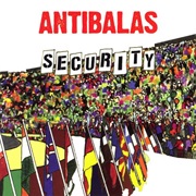Antibalas - Security