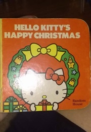 Hello Kitty&#39;s Happy Christmas (Sarah Bright)