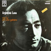 Me Fui Por Una Guitarra – Argentino Luna (1973)