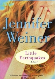 Little Earthquakes (Jennifer Weiner)