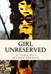 Girl Unreserved (Tashia Hart)