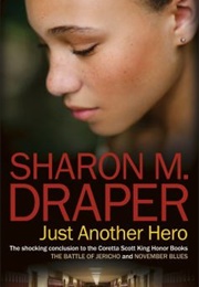 Just Another Hero (Sharon Draper)