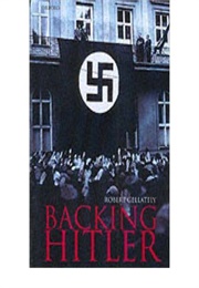 Backing Hitler (Robert Gellately)