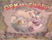 Orm and Cheep