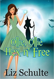 Ollie, Ollie Hex 'N Free (Liz Schulte)